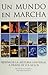 Un Mundo en Marcha