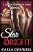 Star Bright: A New Adult Ro...