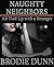 Naughty Neighbors: All Tied Up with a Stranger