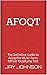 AFOQT: The Definitive Guide...