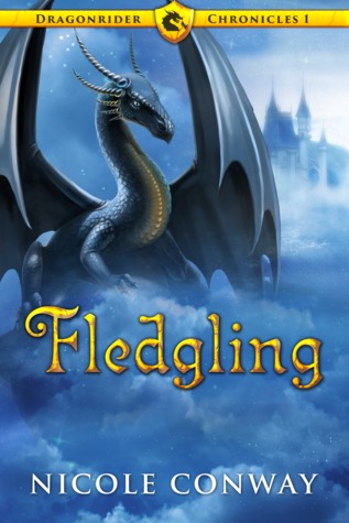 Fledgling (Dragonrider Chronicles, #1)