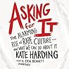 Asking for It by Kate Harding