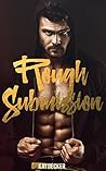 Rough Submission (Rough Submission, #1)