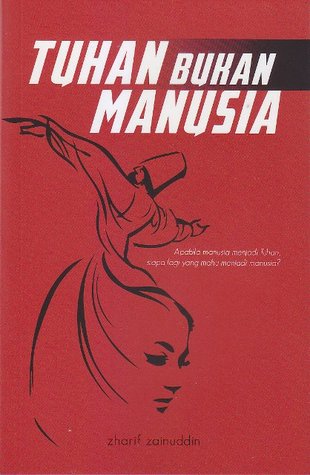 Tuhan Bukan Manusia (Paperback)