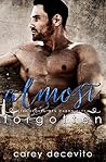 Almost Forgotten (The Broken Men Chronicles #2)