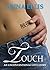 Touch: A MFF Ménage romance