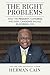 The Right Problems by Herman Cain