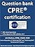 CPRE Question Bank: The essential guide to succeed in Certified Professional in Requirements Engineering examination