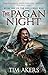 The Pagan Night (The Hallowed War #1)
