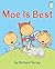 Moe Is Best (I Like to Read)