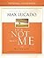 It's Not About Me Personal Guidebook: Rescue from the Life We Thought Would Make Us Happy