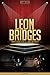 Leon Bridges Unauthorized &...