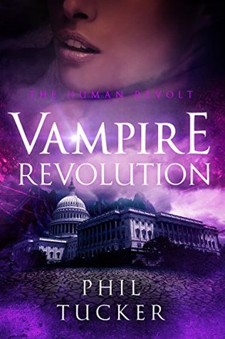 Vampire Revolution (Kindle Edition)