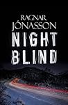 Nightblind by Ragnar Jónasson Nightblind by Ragnar Jónasson