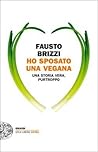 Ho sposato una vegana by Fausto Brizzi