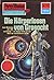 Perry Rhodan 747: Die Körperlosen von Grosocht: Zyklus "Aphilie"