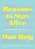 Reasons To Stay Alive
