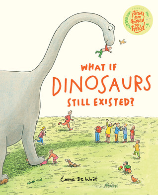 What If Dinosaurs Still Existed? (Paperback)