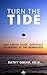 Turn the Tide by Kathy Obear