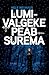 Lumivalgeke peab surema by Nele Neuhaus