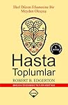 Hasta Toplumlar by Robert B. Edgerton