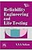 Reliability Engineering and Life Testing
