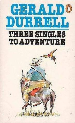 Three Singles to Adventure (Paperback)