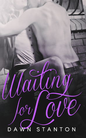 Waiting for Love (Waiting, #2)