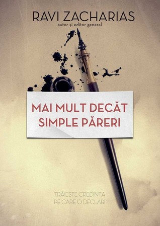 Mai mult decat simple pareri - Traieste credinta pe care o declari
