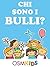 Chi sono i bulli? (Italian Edition)