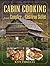 Cabin Cooking by Kate Fiduccia