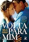 Volta para Mim by Mila Gray