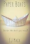 Paper Boats by E.J. Mack