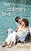 No Ordinary Love
