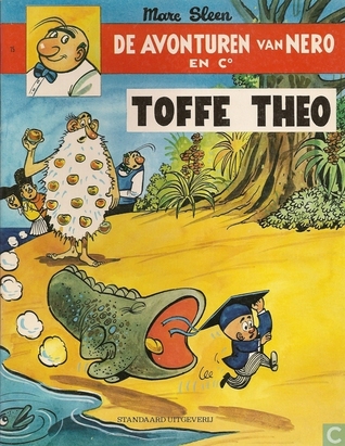 Toffe Theo (de avonturen van Nero en Co, #15)