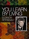 You Learn By Livi...