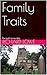 Family Traits by Richard Lowe