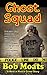 Ghost Squad (Ghost Squad Re...