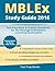 MBLEx Study Guide 2016: Test Prep Book & Practice Questions for the Massage & Bodywork Licensing Examination