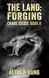 The Land: Forging