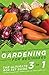 Gardening for Beginners: The Ultimate 3 in 1 Guide to Mastering Aquaponics, Permaculture and Worm Composting! (Gardening for Beginners - Gardening - Vegetable ... - Aquaponics for Beginners - Permaculture)