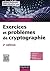 Exercices et problèmes de cryptographie