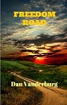 Freedom Road: (Texas Legacy family saga: Book 3) Freedom Road: (Texas Legacy family saga: Book 3)