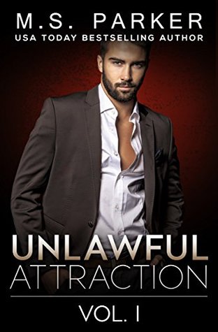 Unlawful Attraction Vol. 1 (Kindle Edition)