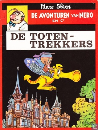 De Totentrekkers (de avonturen van Nero en Co, #27)