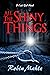 All the Shiny Things (A Kat...
