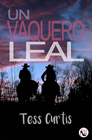 Un Vaquero Leal (Kindle Edition)