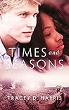 Times and Seasons by Tracey D. Harris