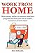 WORK FROM HOME - 2016 (2 in 1 bundle): Make money online via amazon associates program and build your list to make a consistent income online