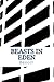 Beasts in Eden